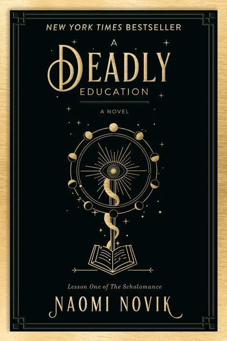 Cover image for Naomi Novik’s A Deadly Education, featuring a seeing eye appearing out of an open book on a black and gold cover