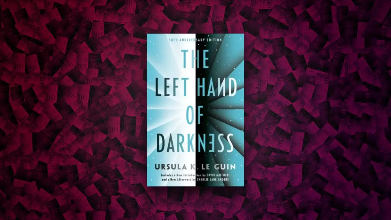 The Left Hand of Darkness - Ursula K. Le Guin (1969)
